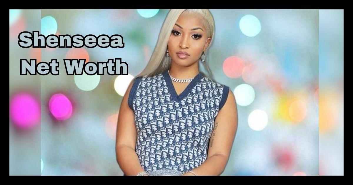 Shenseea Net Worth